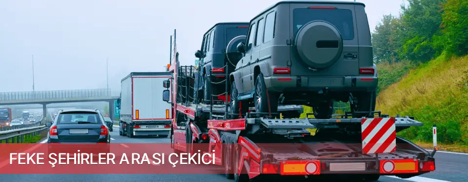 Feke İlçemi Şehirler Arası Çekici